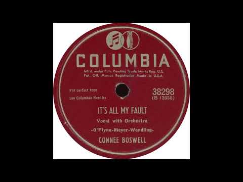Columbia 38298 - It's All My Fault - Connie Boswell