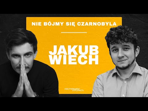 Przyszłość energetyczna Zachodu bez Rosji - Nie bójmy się Czarnobyla! - red. Jakub Wiech