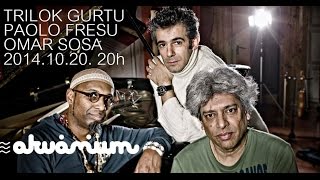 GFS Trio (Gurtu, Fresu, Sosa): FULL CONCERT