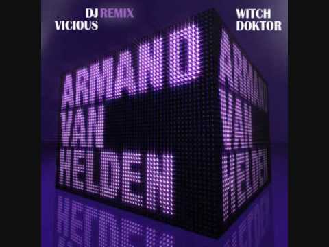 Armand Van Helden - Witch Doktor Dj Vicious ELECTRO HOUSE Remix.wmv