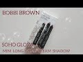 BOBBI BROWN   SOHO GLOW  MINI LONG-WEAc by ciel_h