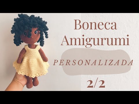 AMIGURUMI DOLL - part 2