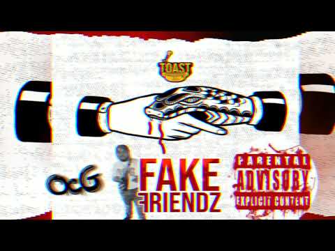 Toast - Fake friends