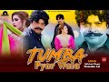 Tumba Pyar Wala Full Song Mahru Khan Naseebo Lal Ishtehari Dogar Punjabi Pakistani Songs 2023