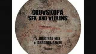 Grovskopa   Sex And Violins