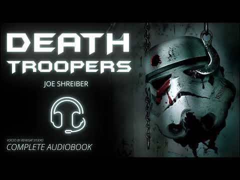 Star Wars: Death Troopers By Joe Shreiber | Full Remastered Audiobook