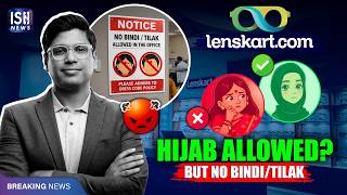 Can Lenskart Allow Hijab but Not Bindi and Kalava?
