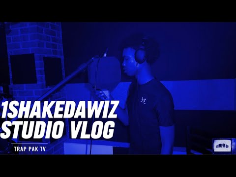 1Shakedawiz - STUDIO VLOG || TRAP PAK TV EXCLUSIVE || (4 songs) Late Night Cook Up!