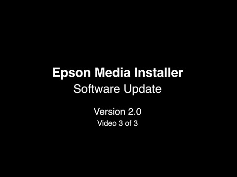 Epson Media Installer Version 2.0 | Video 3 of 3