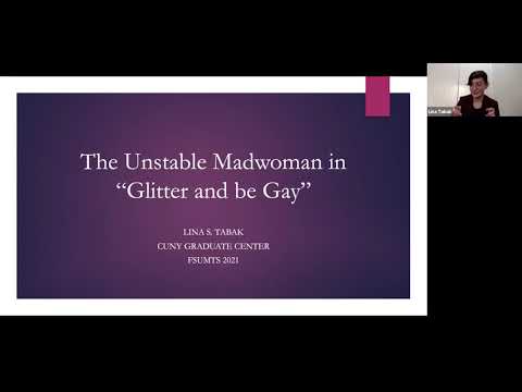 The Unstable Madwoman in "Glitter and be Gay"