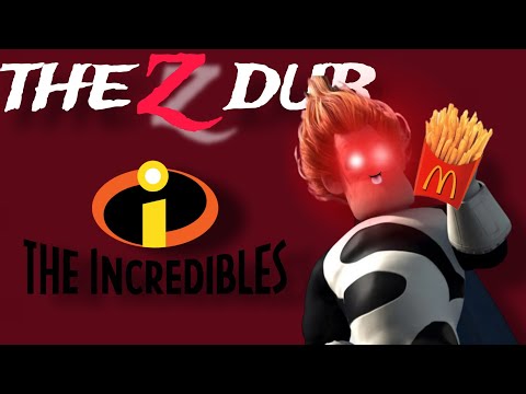 THE Z DUB - THE INCREDIBLES (2004)