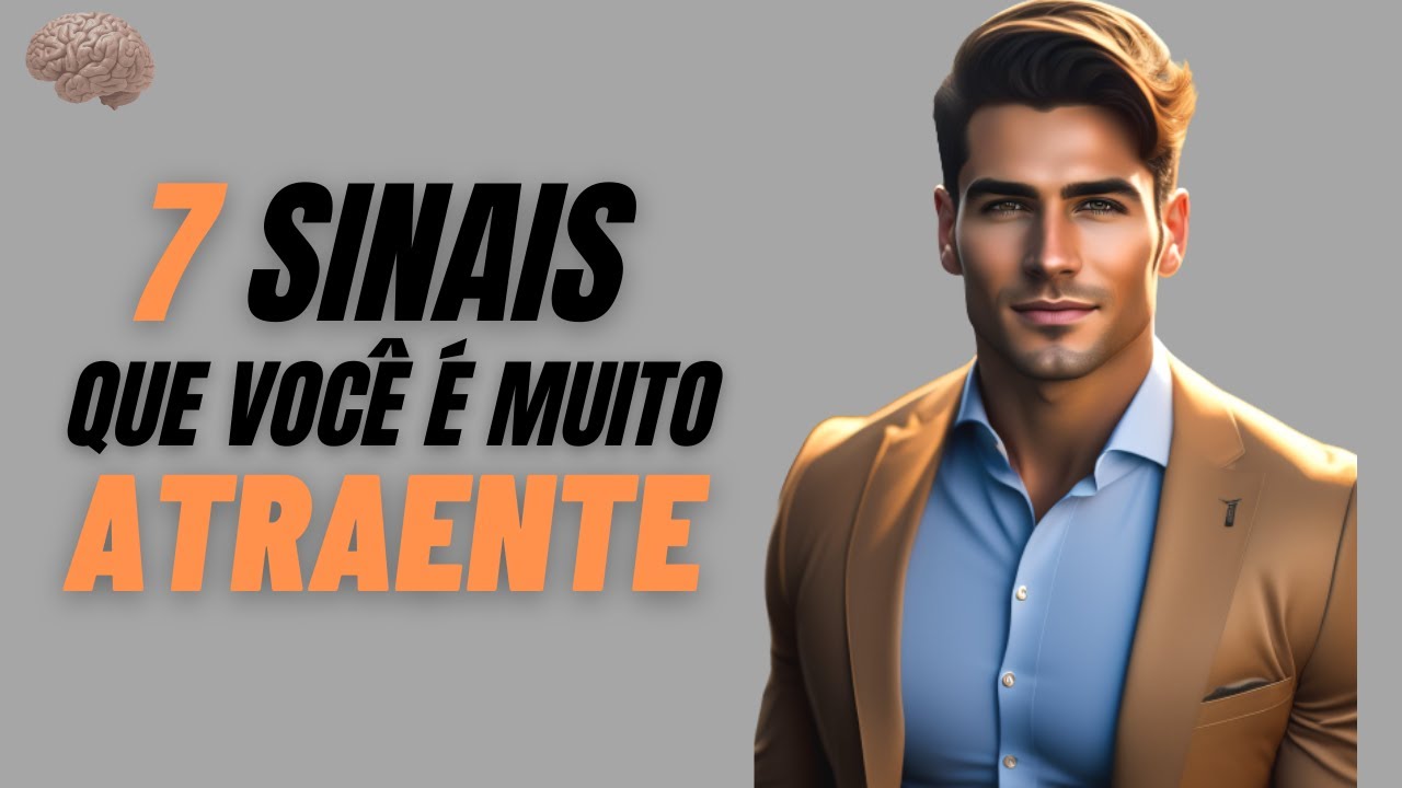 Você é Atraente? Veja Esses 7 Sinais Que Ninguém Te Contou!