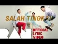 RAN - Salah Tingkah (Official Lyric Video)