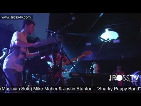 James Ross @ Mike Maher & Justin Stanton - (Snarky Puppy Band) - www.Jross-tv.com