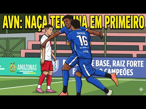 AVN: NACIONAL ESPERANDO O CONFRONTO ENTRE MANAUS X PRINCESA