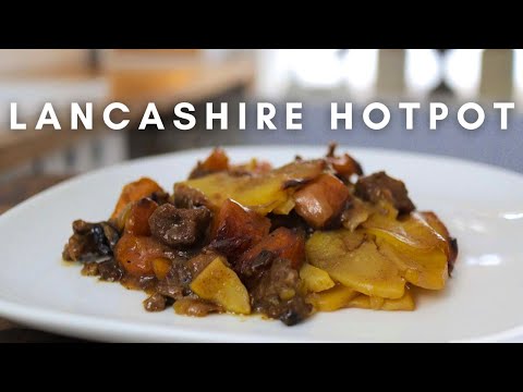 How a REAL Hotpot is ACTUALLY made in Lancashire