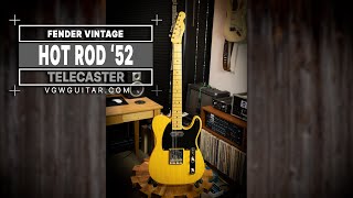 Video thumbnail for Fender Vintage Hot Rod '52 Telecaster - VGW by Vintage Guitar Workshop