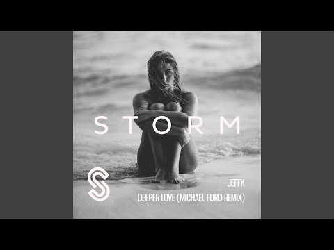 Deeper Love (Michael Ford Remix)