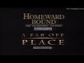 A Far Off Place Homeward Bound Commercial 1993