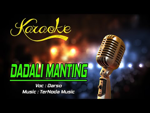 Karaoke DADALI MANTING - Darso