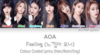 AOA (에이오에이) - Feeling (느낌이 오니) Colour Coded Lyrics (Han/Rom/Eng)