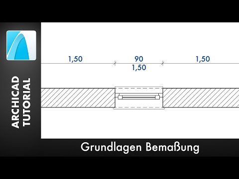 Grundlagen Bemaßung - ARCHICAD 20 [Tutorial Deutsch]