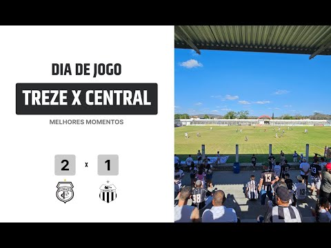 TREZE 2 X 1 CENTRAL/PE - AMISTOSO - PRÉ TEMPORADA 2025