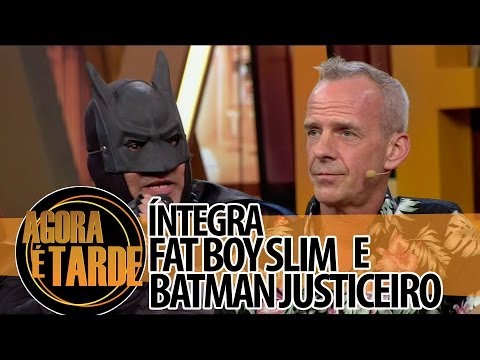 Agora é Tarde 27/06/2014 - Fatboy Slim e Batman justiceiro (íntegra)