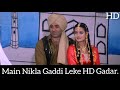 Main Nikla Gaddi Leke - Full Song Video (Gadar) | Sunny Deol - Ameesha Patel - HD
