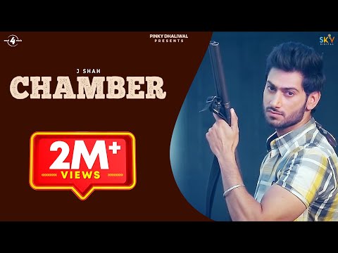 CHAMBER (Full Video) || J SHAH || Latest Punjabi Songs 2017 || MAD 4 MUSIC