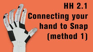 HH 2.1: Connecting your hand to Snap (method 1)