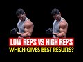 Low Reps vs High Reps for Muscle Growth