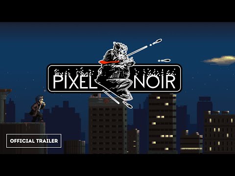 PIXEL NOIR | OFFICIAL LAUNCH TRAILER | STEAM thumbnail