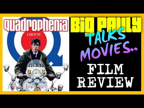 Big Pauly Talks Movies - QUADROPHENIA (1979) Movie Review