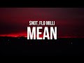 NOT Mean Lyrics Ft Flo Milli
