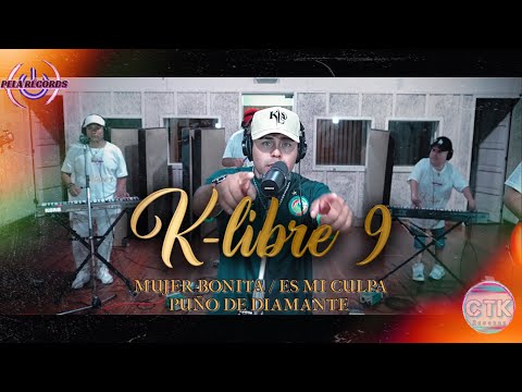 K Libre 9 - Mujer bonita / Es mi culpa / Puño de diamante kdg Records ( SET LIVE #5 )