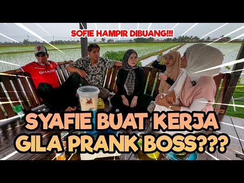 PRANK HAMPIR DIBUANG KERJA!!! SYAFIE BUAT SEMUA PARTNERSHIP SAMPAI MUNTAH BERD4R4H!!!