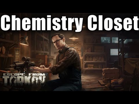 TASK GUIDE - [Mechanic] - Chemistry Closet - Escape from Tarkov