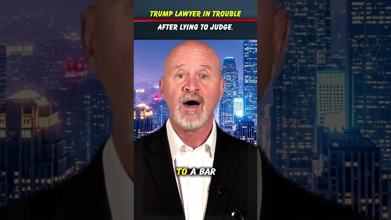 Trump Lawyer in Trouble After Lying to Judge.