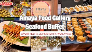 Amaya Food Gallery Seafood Buffet At Amari Hotel Johor Bahru Malaysia
