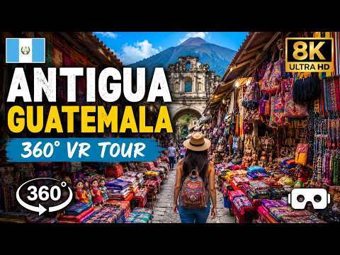 Virtual Walk 360° Through Antigua Guatemala's Famous Artisan Market | VR 8K