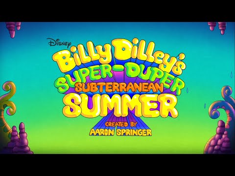 ビリーディリーのスーパーデュパー地下夏 | OP | Billy Dilley's Super Duper Subterranean Summer| Disney+