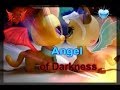 Lps клип "Angel of Darkness" 