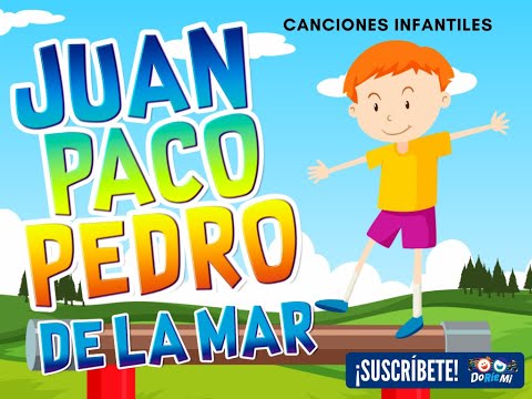 Juan Paco Pedro de la Mar | Rondas Infantiles Doriemi | Música Doriemi