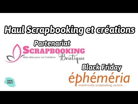 Haul et créations Scrapbooking Boutique & Black Friday Éphéméria