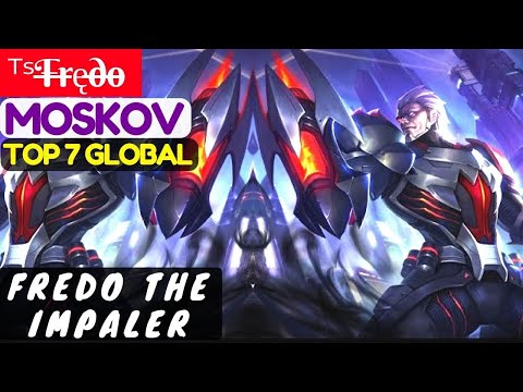 Fredo The Impaler [Top 7 Global Moskov] | ᵀˢF̶r̶ęd̶o̶ Moskov Gameplay And Build #16 Mobile Legends