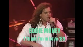 Eddie Money - I Think I&#39;m in Love ¤3 (live San Francisco &#39;89)