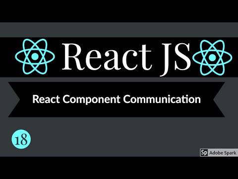 React JS Component Communication 18