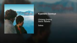 Kyamdro Semkye