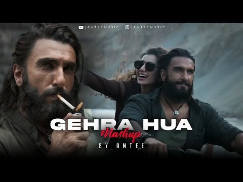 Gehra Hua Mashup | Amtee | Dhurandhar | Arijit Singh | Vishal Mishra | Latest Mashup